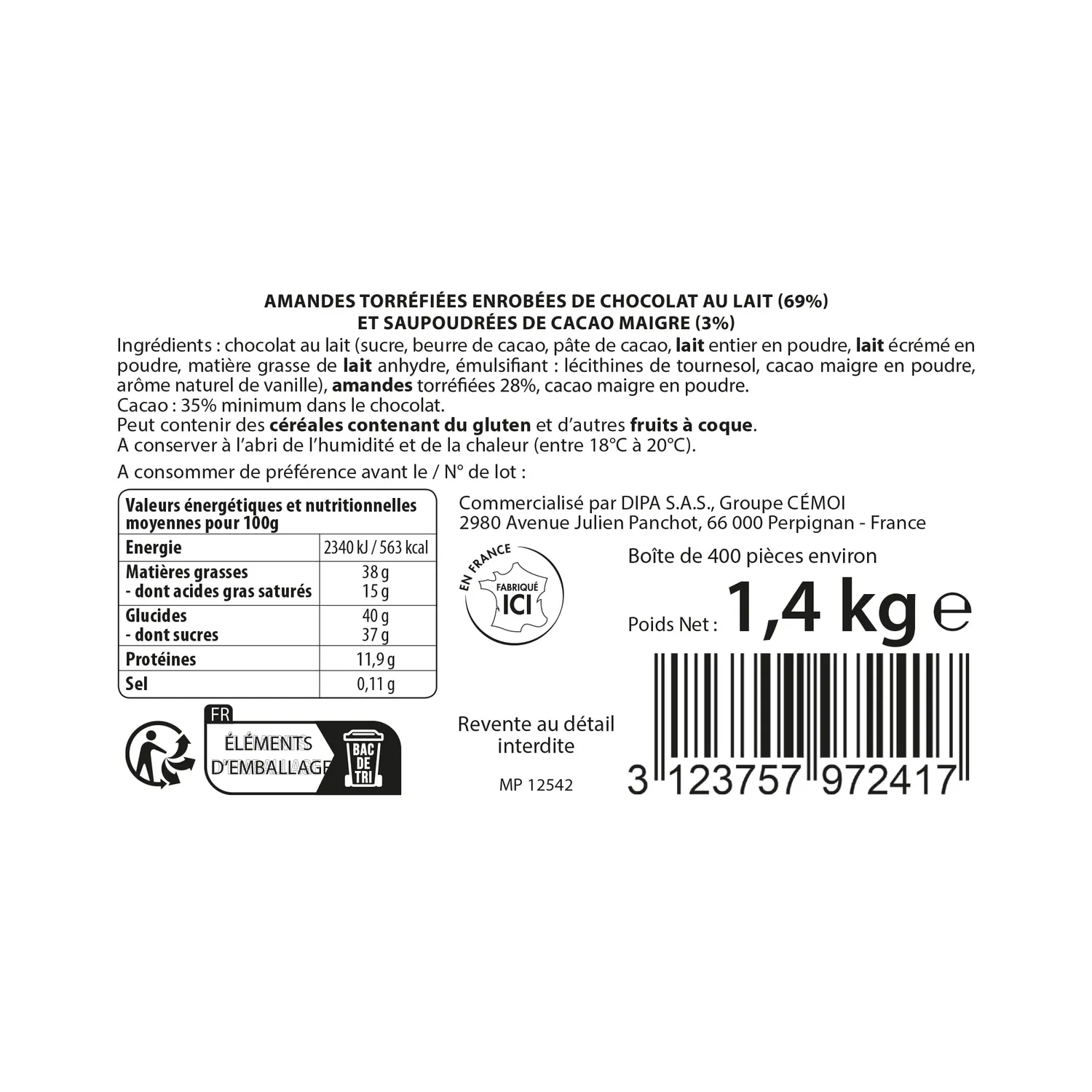 Cémoi Amandinas Amandes Chocolat au Lait 1,4 kg Cacaoté